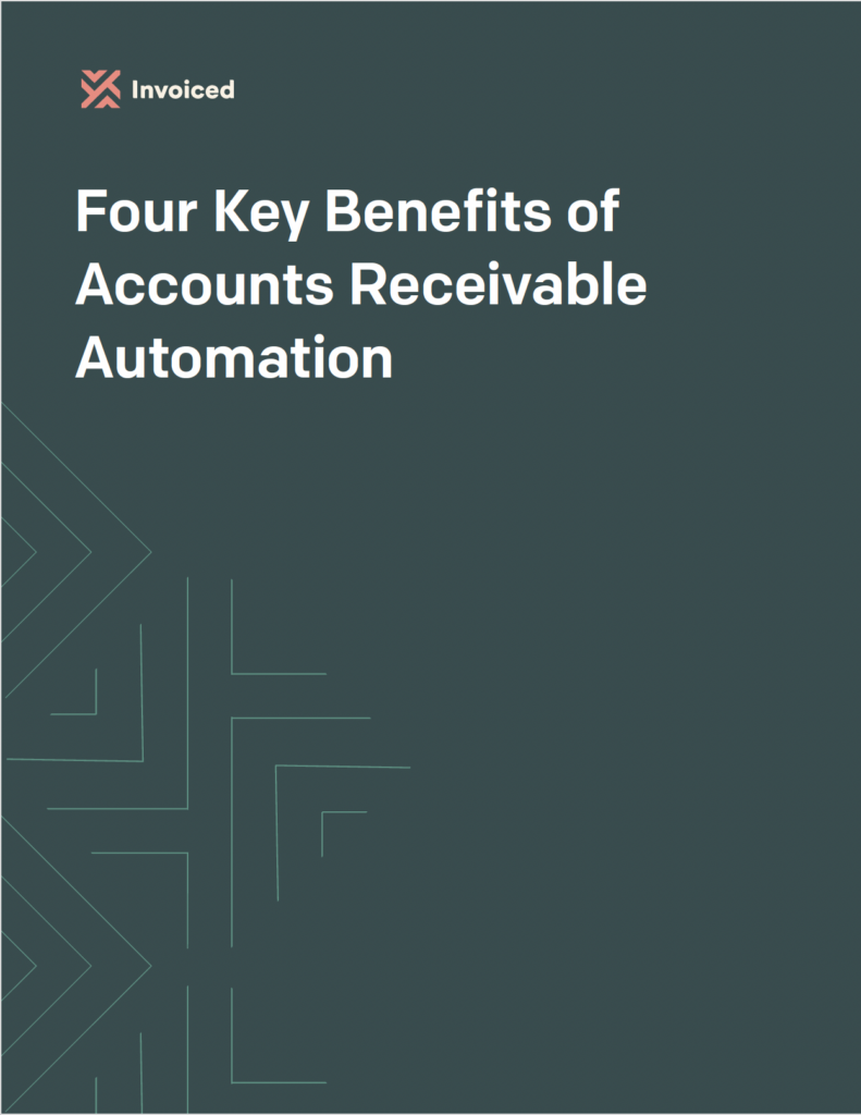 4 Key Benefits of Automating Accounts Receivable